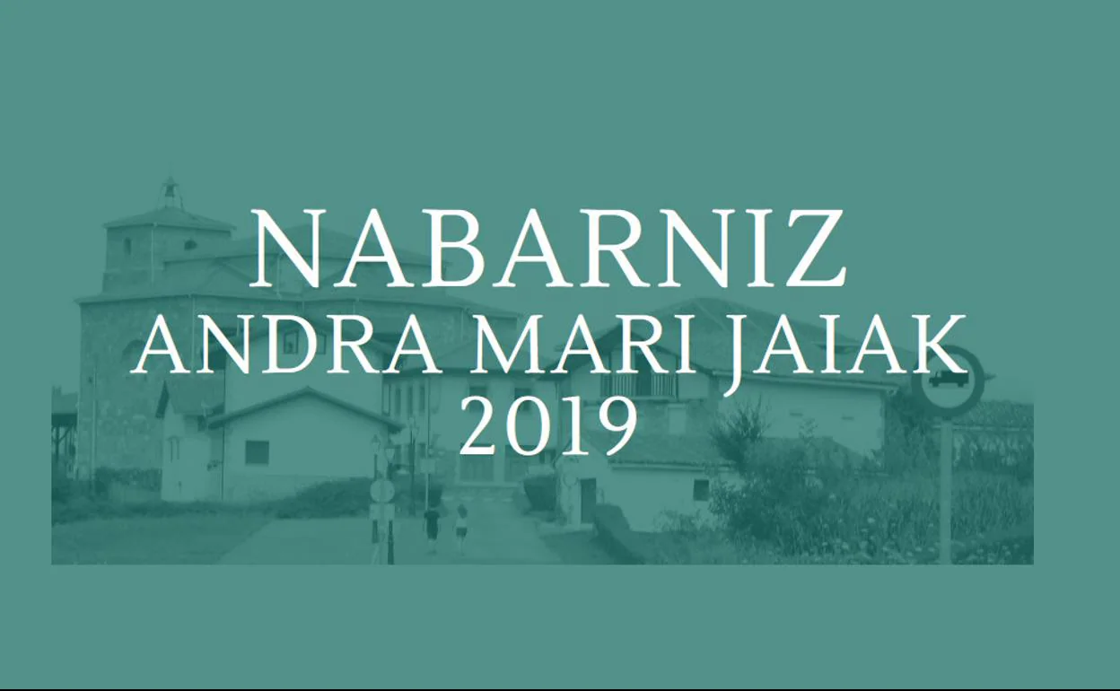 Programa de fiestas de Nabarniz 2019: Andra Mari Jaiak