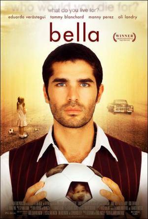 32. 'Bella' (Alejandro Monteverde, 2006)