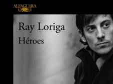 &#039;Héroes&#039;, de Ray Loriga