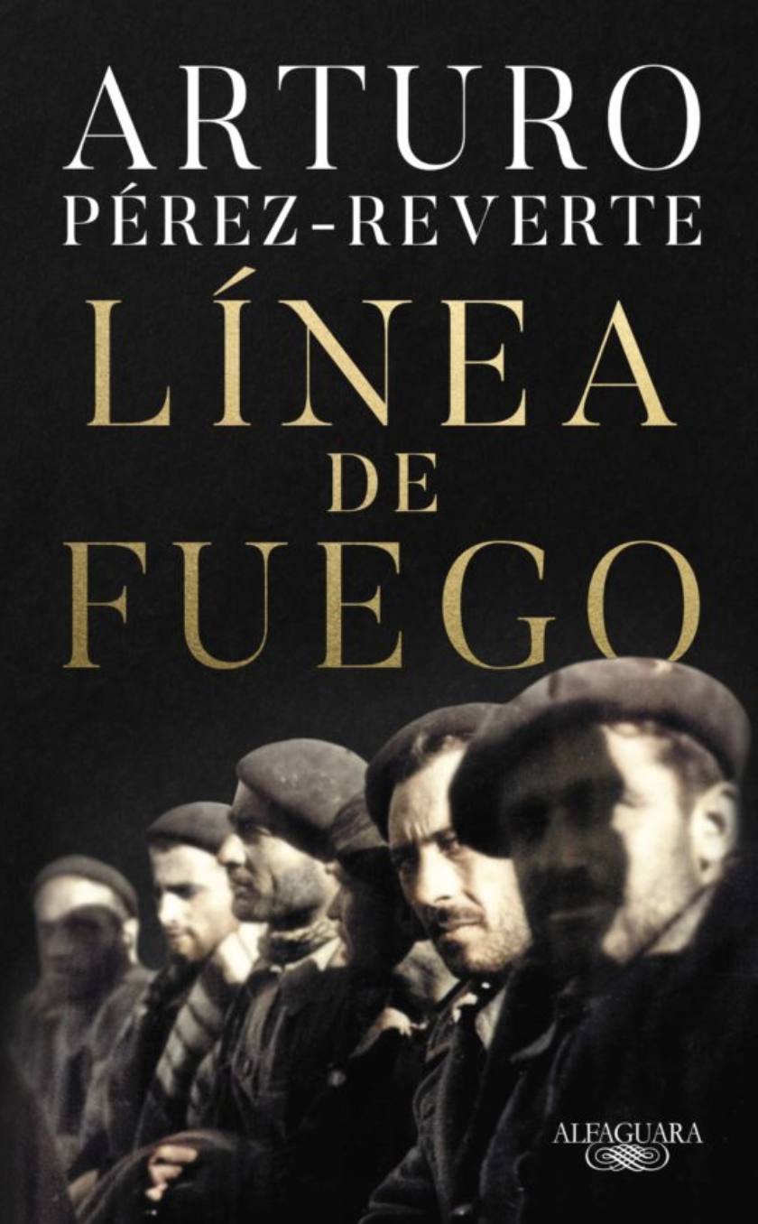 Si es más de leer novelas, esta de Arturo Pérez-Reverte, 'Línea de fuego', le llevará a julio de 1938, donde miles de jóvenes combatieron en la trágica batalla del Ebro. Un episodio de la historia reciente de nuestro país, la Guerra Civil. 