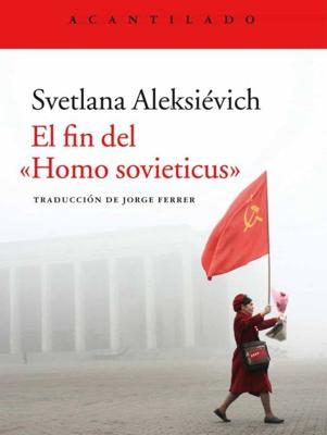 El fin del «Homo sovieticus»