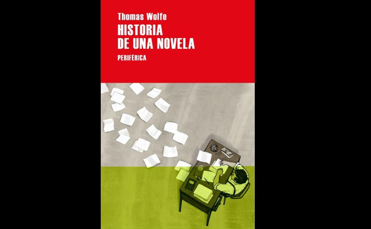 'Historia de una novela' de Thomas Wolfe