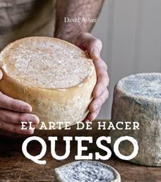 El arte de hacer queso