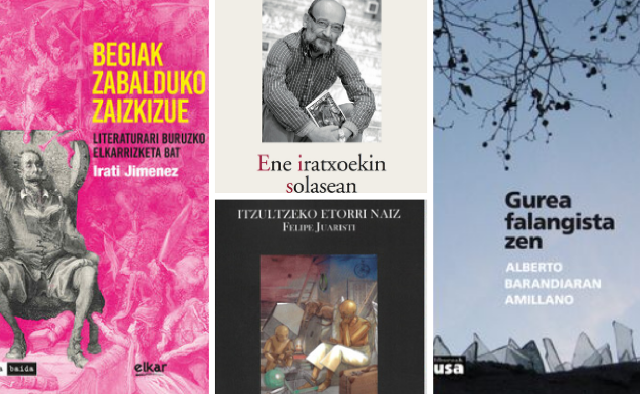 'Begiak zabalduko zaizkizue', 'Itzultzeko etorri naiz', 'Ene iratxoekin solasean' eta 'Gure falangista zen' liburuen azalak. 