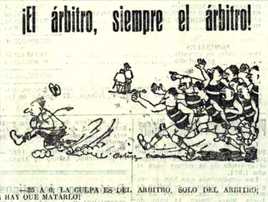 Viñeta humorística publicada en 'El Pueblo Vasco' en noviembre de 1923, con un texto inferior que dice: «25 a 0, la culpa es del árbitro, solo del árbitro: ¡hay que matarlo!».