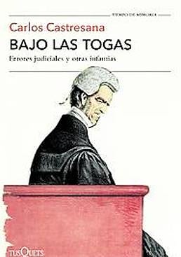 Imagen - 'Bajo las togas. Errores judiciales y otras infamias'