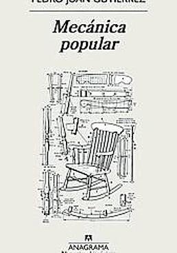 Imagen - Mecánica popular Autor: Pedro Juan Gutiérrez. Ed: Anagrama. Págs: 176. Precio: 17 euros.