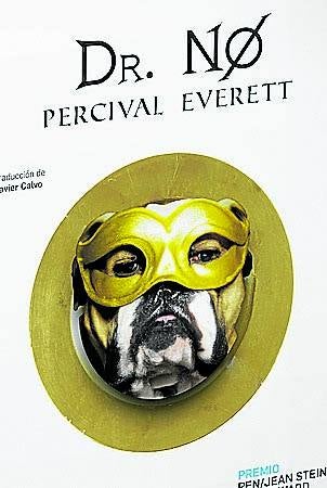 Imagen - Dr. No Autor: Percival Everett. Trad: Javier Calvo. Ed: De Conatus Págs: 336. Precio: 23,90 euros.