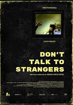 Imagen - Cartel del cortometraje 'No hay que hablar con extraños' ('Don't talk to stranger's, de Imanol Ortiz.
