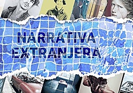 Las mejores recomendaciones de narrativa extranjera para este verano