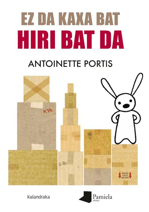 Imagen - 'Ez da kaxa bat hiri bat da'