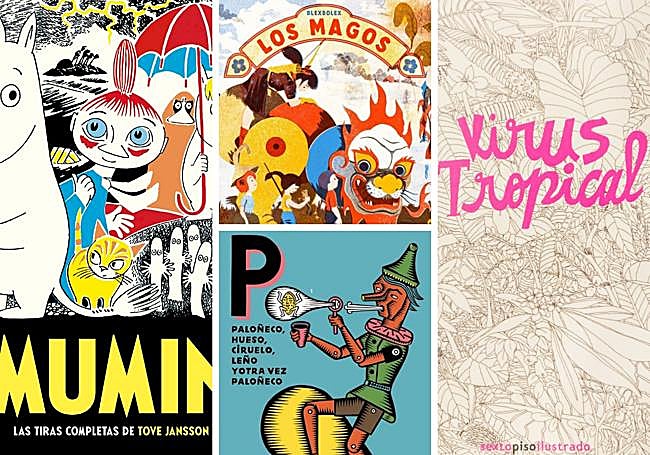 Algunas de las novelas de referencia de Raisa Álava: 'Mumin' (Tove Jansson), 'Los magos' (BlexBolex), 'Paloñeco' (Chrudoš Valoušek y Vojtěch) y 'Virus tropical' (Power Paola).