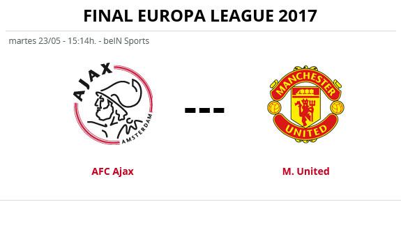 Ajax - Manchester United en directo: horario y TV de la Final Europa League 2017