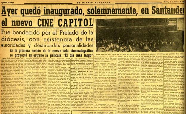 El 1 de febrero de 1963 El Diario Montañés publicó en sus páginas la inauguración del Capitol.