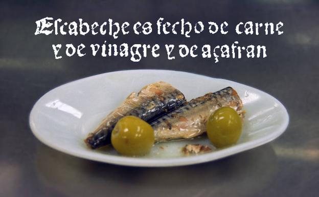 Texto de 'Sevillana medicina', de 1545, y sardinas en escabeche.