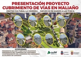 Cartel que anuncia la presentación del proyecto de cubrimiento de las vías del tren a su paso por Maliaño y Muriedas.