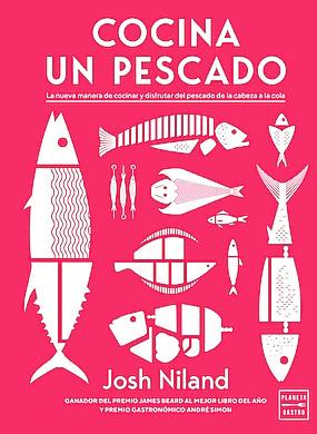  Autor: Josh Niland. Precio: 31.50 €. Editorial: Planeta Gastro.