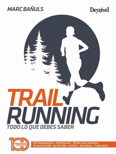 Trail Running. Todo lo que debes saber