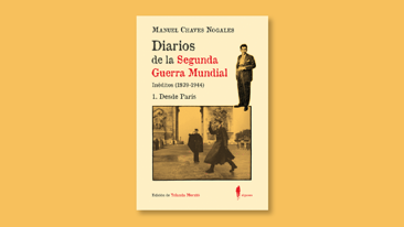 'Diarios de la Segunda Guerra Mundial. 1. Desde París'