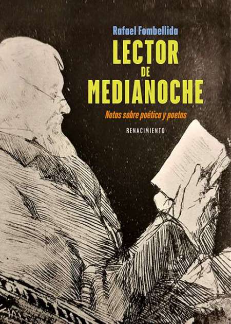 'Leector de medianoche. Notas sobre poética y poetas.'