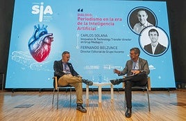 Carlos Solana y Fernando Belzunce han mantenido un diálogo sobre la influencia de la inteligencia artificial en el periodismo.