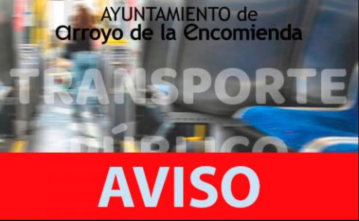 Nuevos horarios del transporte urbano de Arroyo de la Encomienda. 