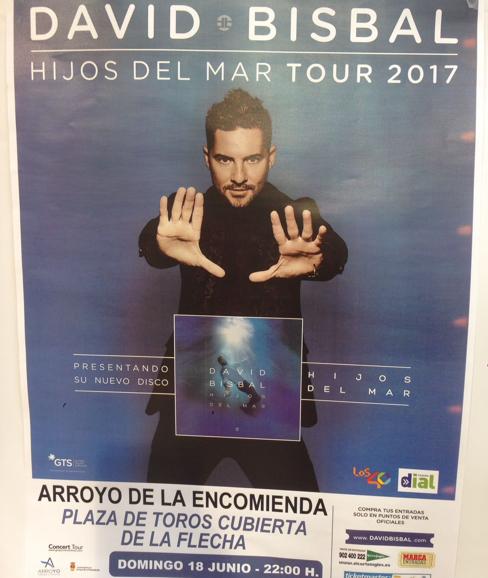 Cartel anunciador de la actuación de David Bisbal en Arroyo de la Encomienda.