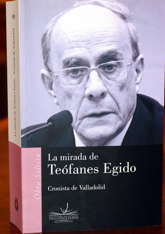 El Ayuntamiento ha editado 'La mirada de Teófanes Egido, cronista de Valladolid', una antología que recopila una «íntima parte» de los trabajos, tanto publicados como inéditos, del sacerdote carmelita e historiador salmantino para agradecerle su «servicio» y «conocimiento» como «investigador intrépido» que ha compartido con la ciudad durante 40 años 