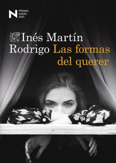 &#039;Las formas del querer&#039;, Inés Martín Rodrigo