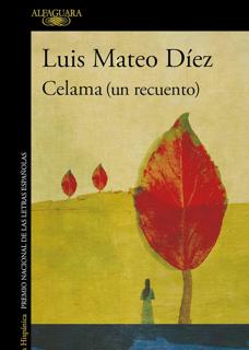 &#039;Celama (un recuento)&#039;, Luis Mateo Diez