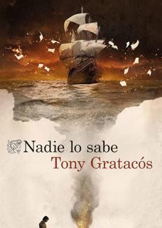&#039;Nadie lo sabe&#039;, Tony Gratacós
