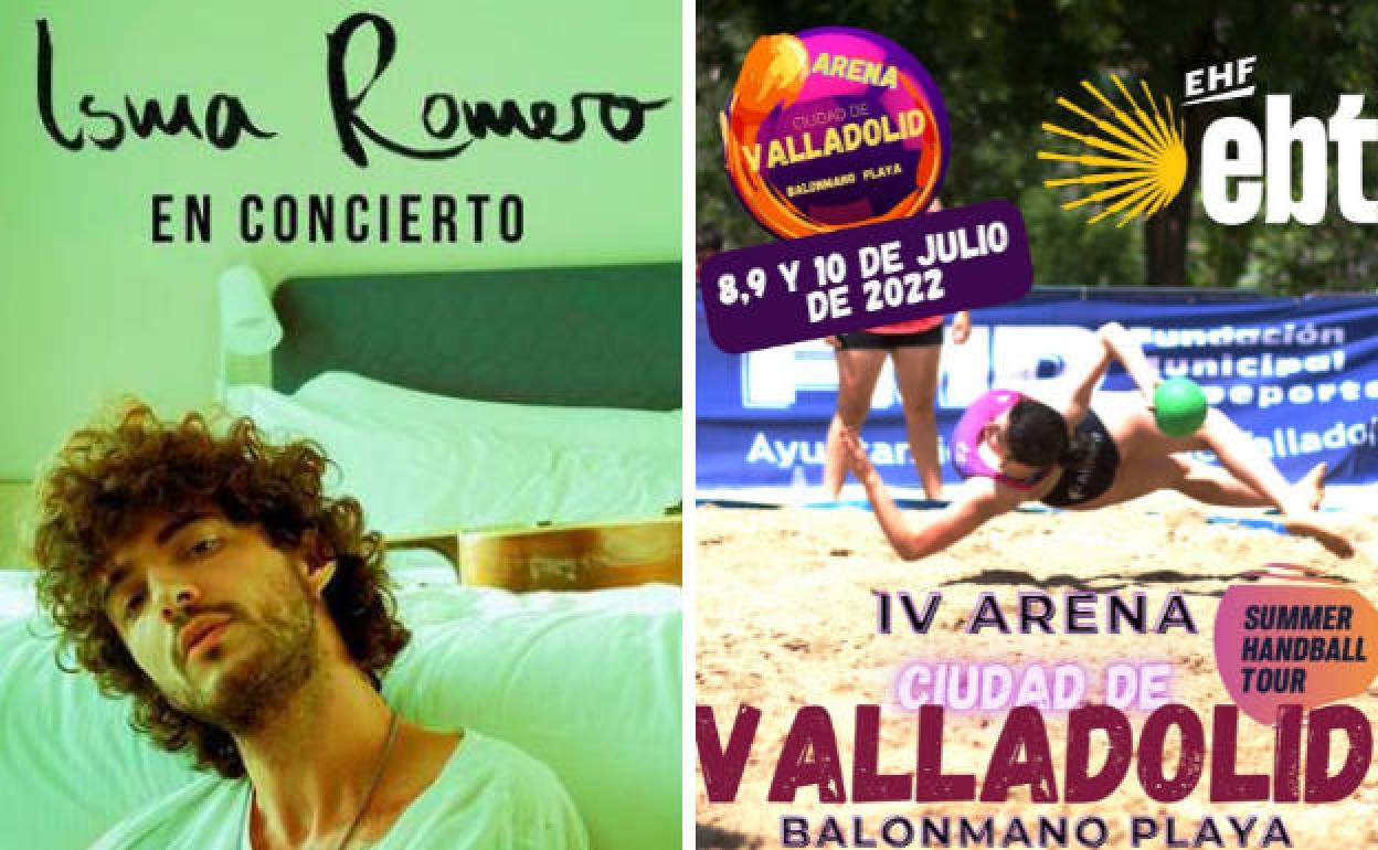 A la izquierda cartel del concierto de Isma Romero y a la derecha el IV Torneo de Balonmano Playa Ciudad de Valladolid. 