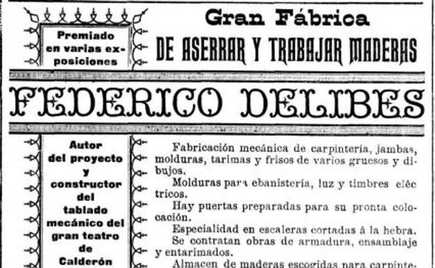 Imagen principal - Anuncio de 1898 de la carpintería de Federico Delibes en El Norte. Abajo, Elisa Delibes y la placa original de 1893 de la carpintería, encontrada en la instalación mecánica del Teatro Calderón. 