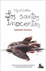 &#039;Los santos inocentes&#039;, Miguel Delibes. Adap: F. Marías y J. Fernández