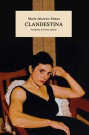&#039;Clandestina&#039;, Marie Jalowicz Simon
