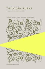 &#039;Trilogía rural&#039;, Federico García Lorca
