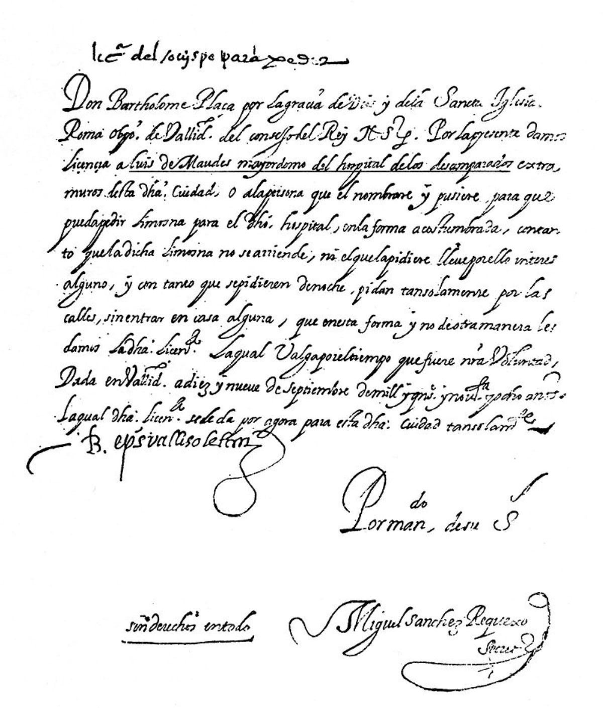 Licencia otorgada por el obispo de Valladolid, Bartolomé de la Plaza, a Luis de Mahudes en 1568 dando permiso para pedir limosna por las calles de noche para el Hospital de los Desamparados.