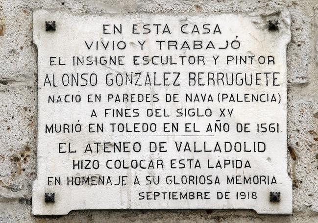 Placa instalada en el inmueble que fue casa taller de Berruguete en Valladolid.