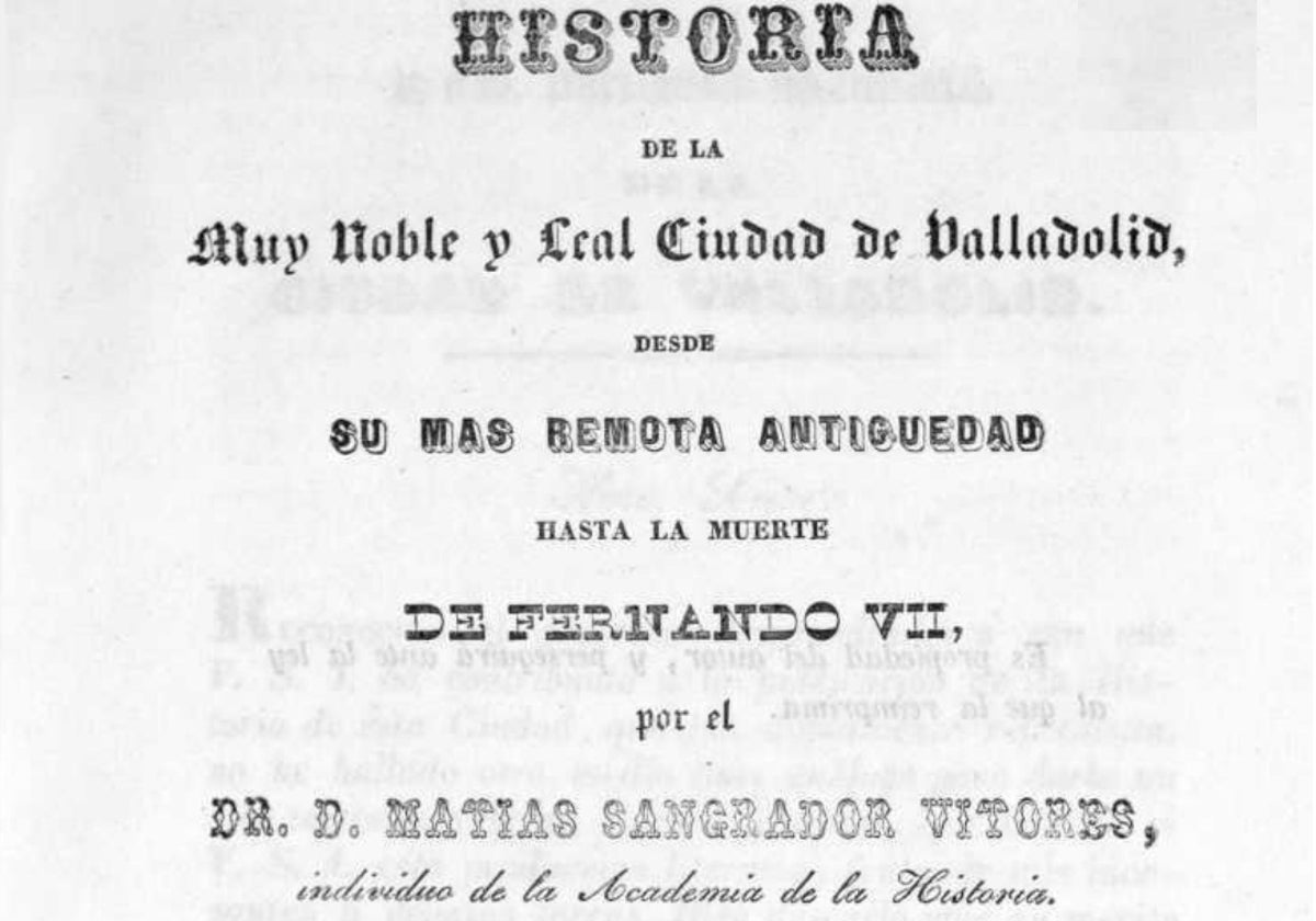 Portada del primer tomo de la 'Historia de Valladolid' de Sangrador.