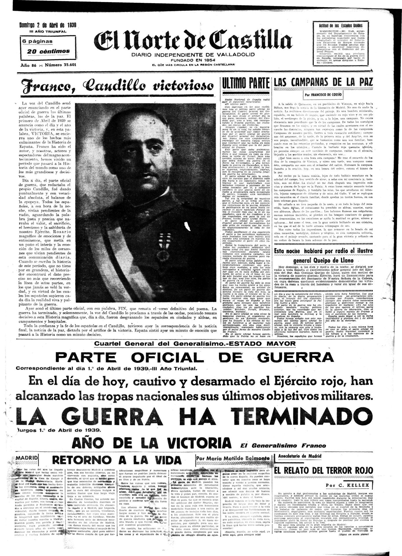 El Norte bajo el férreo control de la censura, que continuará a lo largo de toda la dictadura franquista, informa del fin de la Guerra Civil.