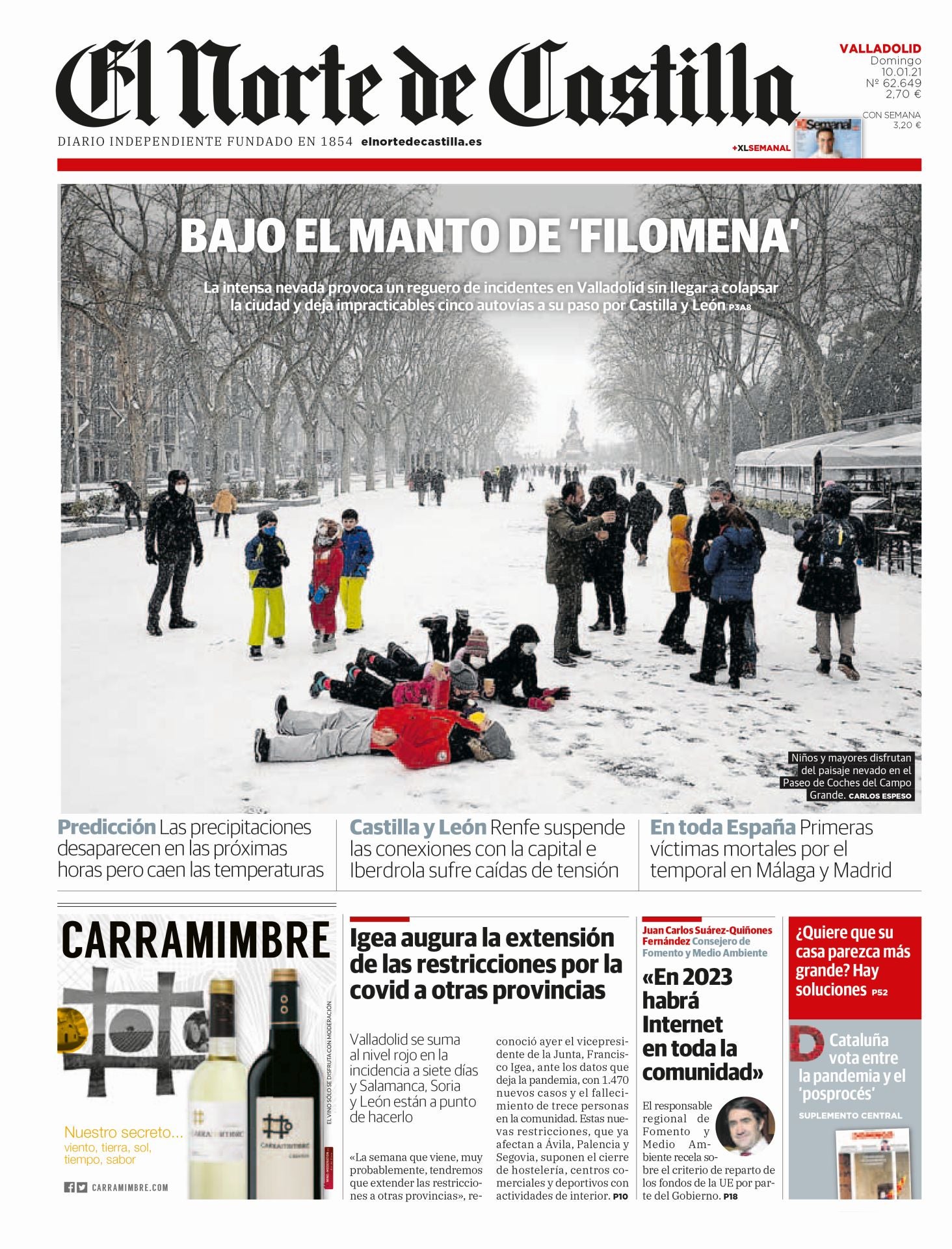 La borrasca Filomena dejó a su pasó por Castilla y León un manto blanco y muy bajas temperaturas. De ello, y de otras olas de frío y de calor consecuencia del cambio climático, ha informado El Norte.