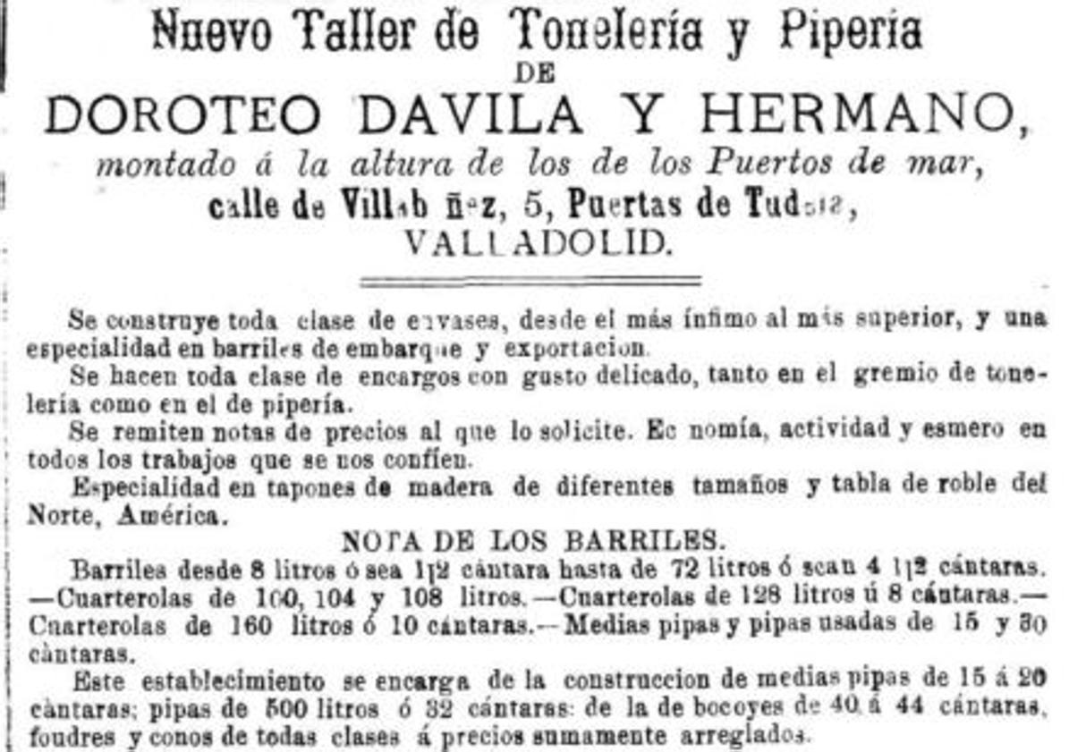 Imagen principal - Arriba, anuncio de 1898 en El Norte e Castilla. Abajo, un trabajador de la tonelería primitiva y el fundador, Doroteo Dávila Villalobos.