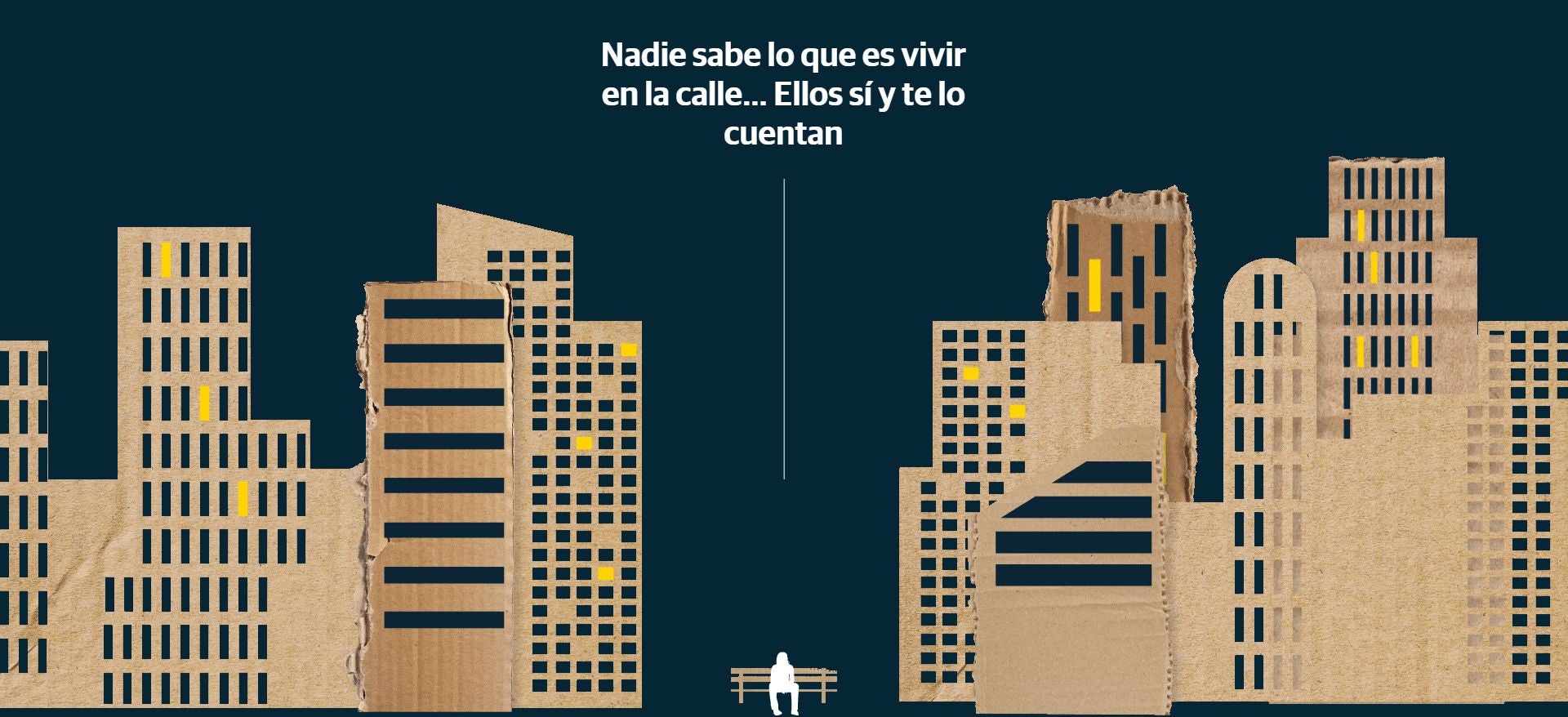 Nadie sabe lo que es vivir en la calle… Ellos sí y te lo cuentan.