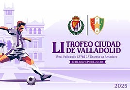 Cartel del LI Trofeo Ciudad de Valladolid