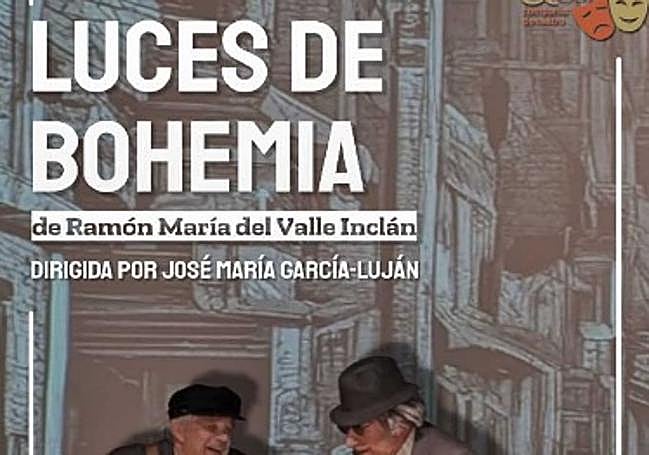 Representación de 'Luces de bohemia'