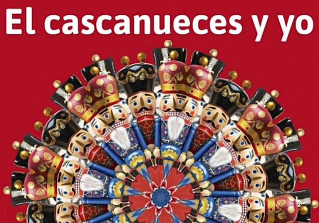 Representación de 'El cascanueces y yo'.