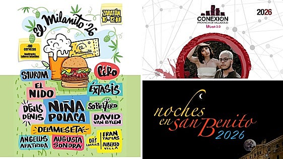 El Milanito, otro ciclo del Wine Conexión y las Noches en San Benito, planes para este fin de semana en Valladolid