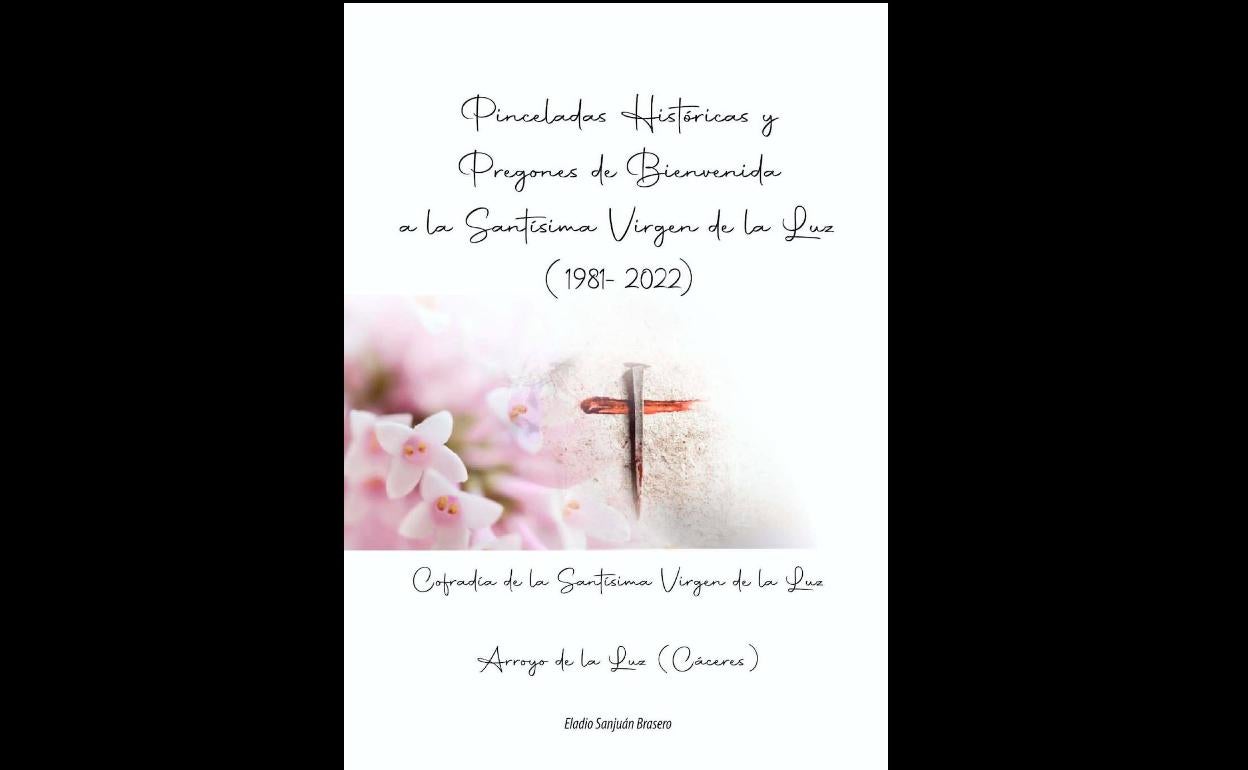 Eladio Sanjuán presenta su libro 'Pregones de bienvenida a la Santísima Virgen de la Luz'