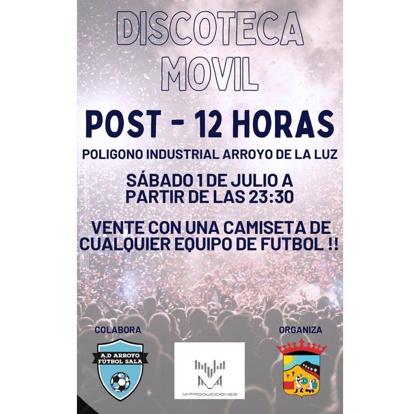 El Ayuntamiento arroyano organiza una discoteca móvil post-12 horas