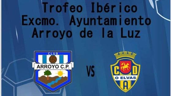 El Arroyo CP recibe al O Elvas Cad para el Trofeo Ibérico Ayuntamiento Arroyo de la Luz